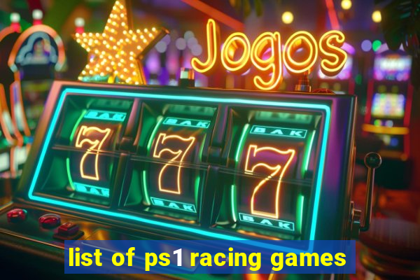 list of ps1 racing games